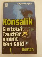 Konsalik, Heinz G.: Ein toter Taucher ni