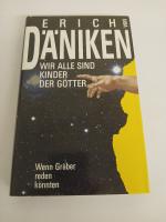 Däniken, Erich von: Wir sind alle Kinder