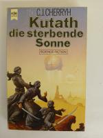 Cherryh, C J: Kutath - Die sterbende Son