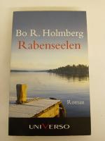 Bo R. Holmberg: Rabenseelen Roman