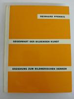 Reinhard Pfennig: Gegenwart der bildende