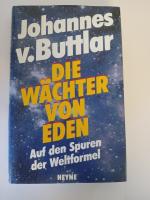 Buttlar, Johannes von: Die Wächter von E