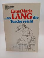 Lang, Ernst Maria: So lang die Tusche re