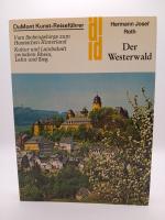 Roth, Hermann J: Der Westerwald: Vom Sie