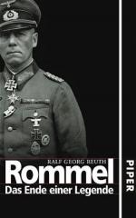 Reuth, Ralf Georg: Rommel: Das Ende eine
