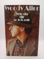 Woody Allen: Wie du dir, so ich mir Sprü