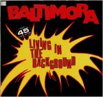Baltimora: Living In The Background