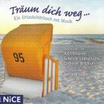 Träum Dich Weg - Ein Urlaubshörbuch