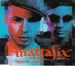 Mattafix: Things Have Changed