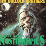 Bollock Brothers: Prophecies of  Nostrad
