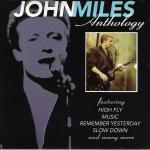 John Miles: Anthology