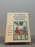 Der Mensch im deutschen Mittelalter