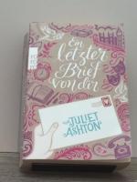 Juliet Ashton: Ein letzter Brief von dir
