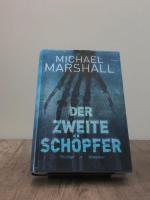 Michael Marshall Smith: Der zweite Schöp