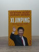 Stefan Aust: Xi Jinping - der mächtigste