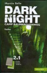 Martin Selle: Dark Night Camp Baumkronen