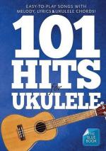 Ukulele: 101 Hits For Ukulele (Blue Book