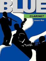 Klarinette und Klavier: Blue Clarinet Klarinette und Klavier: Blue Clarinet