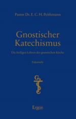 E C H Peithmann: Gnostischer Katechismus