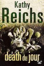 Kathy Reichs: Death Du Jour