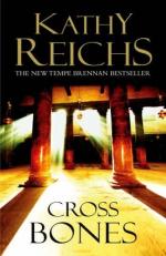 Kathy Reichs: Cross Bones Kathy Reichs: Cross Bones