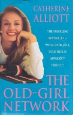 Catherine Alliott: The Old-Girl Network Catherine Alliott: The Old-Girl Network