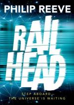 Philip Reeve: Railhead: shortlisted for 