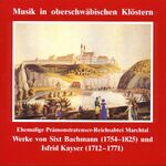 ISBN 4002587773052: Musik in oberschwäbischen Klöstern - Reichsabtei Obermarchtal