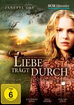 ISBN 4010276401599: Liebe trägt durch . Teil 2 der berührenden Verfilmung von Janette Okes Siedler-Serie.