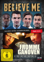 ISBN 4010276403883: Believe me / Fromme Ganoven - Doppel DVD