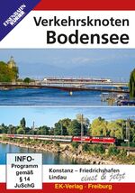 ISBN 4018876084389: Verkehrsknoten Bodensee - Konstanz - Friedrichshafen - Lindau / einst und jetzt - 1 DVD