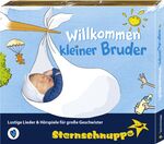 ISBN 4028618191312: Willkommen kleiner Bruder, 1 Audio-CD