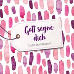 ISBN 4029856400136: CD Gott segne dich - Lieder des Glaubens