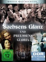 ISBN 4031778960209: Sachsens Glanz und Preußens Gloria