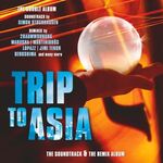 ISBN 4042564024647: Trip to Asia (soundtrack/remixes, 2008)