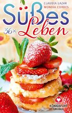 ISBN 4250375102090: 36 x Süßes Leben: Wohlfühlkarten