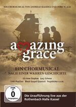 ISBN 4250481300212: Amazing Grace - Ein Chormusical (Die Uraufführung live aus der Rothenbach Halle Kassel)