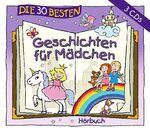 ISBN 4260167471808: Die 30 besten Geschichten fuer Maedchen (Hoerbuch)