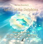 ISBN 4260195130029: Spirit of the Dolphins - Meditationsmusik - Chakra-Harmonie CD