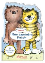 ISBN 4260688740544: Nach einer Figurenwelt von Janosch. Meine tigerstarken Freunde: Mit Freundschafts-Stickern!