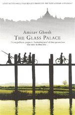 ISBN 9780006514091: THE GLASS PALAST - The magnificent, poignant, fascinating novel of three generations that starts in Mandalay