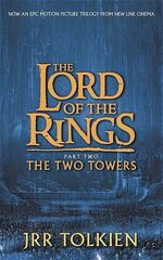 ISBN 9780007149223: Tolkien, John R. R., Vol.2 : Two Towers, Film Tie-In: Two Towers Vol 2 (The Lord of the Rings) - John R. R. Tolkien