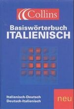 ISBN 9780007643707: Collins Basiswörterbuch Italienisch. Italienisch-Deutsch / Deutsch-Italienisch