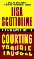 ISBN 9780061031410: Courting Trouble - Lisa Scottoline