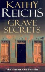 ISBN 9780099307303: Grave Secrets. (Arrow) - Kathy Reichs