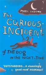 ISBN 9780099470434: The Curious Incident of the Dog in the Night-time