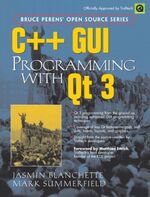 ISBN 9780131240728: C++GUI Programming with Qt 3