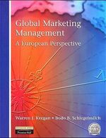 ISBN 9780138418267: Global Marketing Management: A European Perspektive