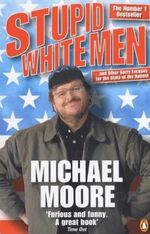 ISBN 9780141011905: Stupid White Man