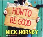 ISBN 9780141803166: How to be good (engl., reader: Frances Barber)